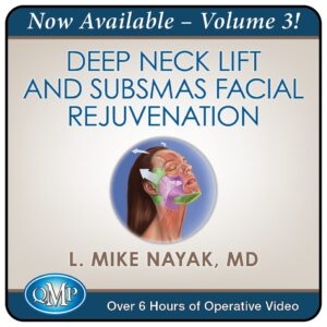 QMP Deep Neck Lift and SubSMAS Facial Rejuvenation, Volume 3 2025