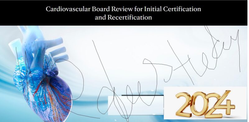 Mayo Clinic 2024 Cardiovascular Online Board Review Pre and Post Assesment and Practice Coding Modules
