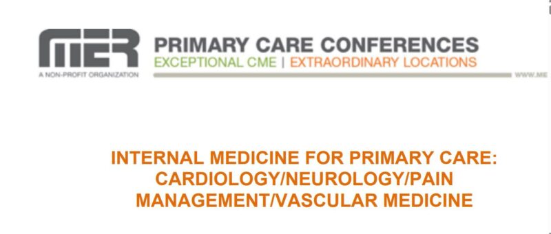 MER Internal Medicine for Primary Care: Cardio/Neuro/Pain/Vasc 2025