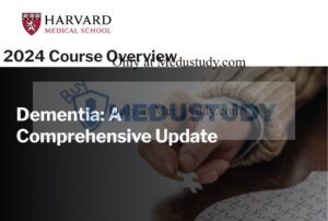 Harvard Dementia: A Comprehensive Update 2024