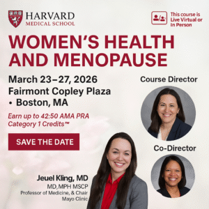 Harvard Women’s Health and Menopause 2025